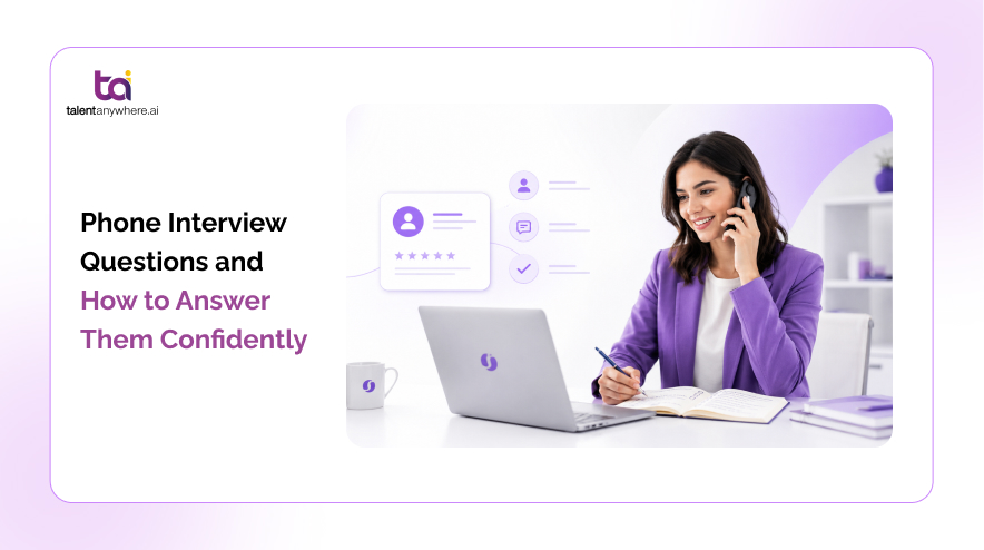 Telephonic interview questions and how to answer them