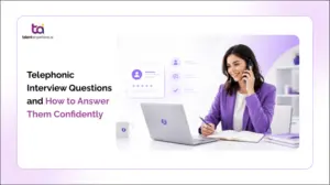 Telephonic interview questions and how to answer them confidently